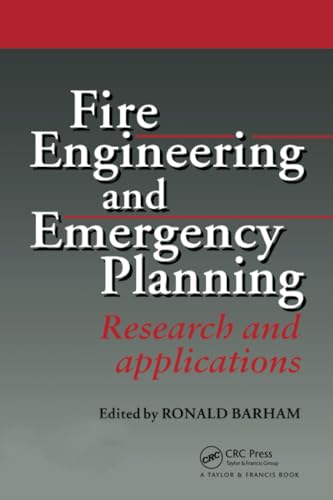 Fire Engineering And Emergency Planning Research And Applications