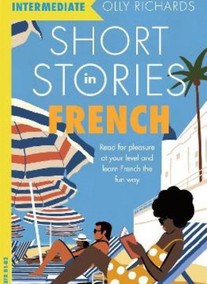 SHORT STORIES IN FRENCH FOR INTERMEDIATE 