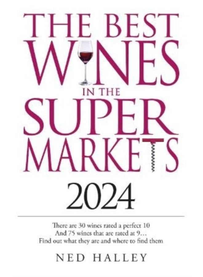 Best Wines in the Supermarket 2024 - Paperback