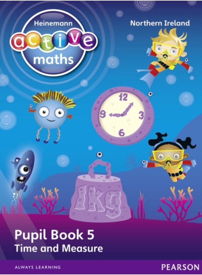 Heinemann Active Maths Northern Ireland Key Stage 1 Beyond Number Pupil Book 5 Time and Measure - Paperback