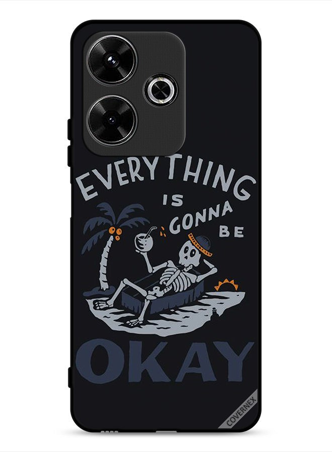Covernex Xiaomi Redmi 13 4G Protective Case Cover Everything Is Gonna Be Ok - Image 1