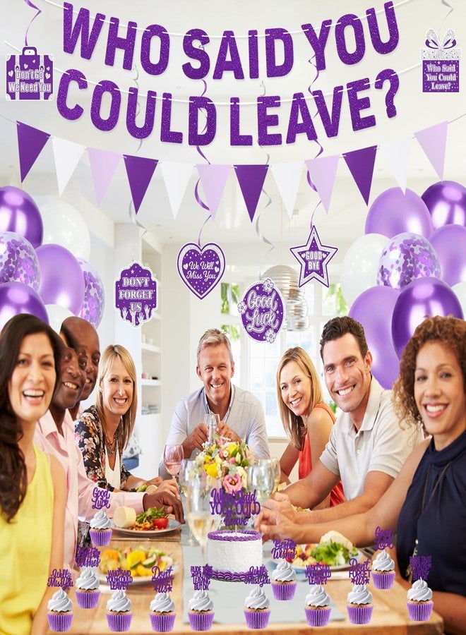 Roetyce Farewell Party Decorations, Purple Silver Who Said You Could Leave Banner Cake Toppers Balloons Hanging Swirls, Going Away Retirement Leaving Party Decorations, Coworker Goodbye Party Supplies - Image 5