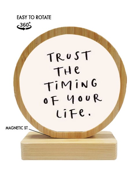 Protective Printed White Round Shape Wooden Photo Frame for Table Top Trust The Timing Of Your Life