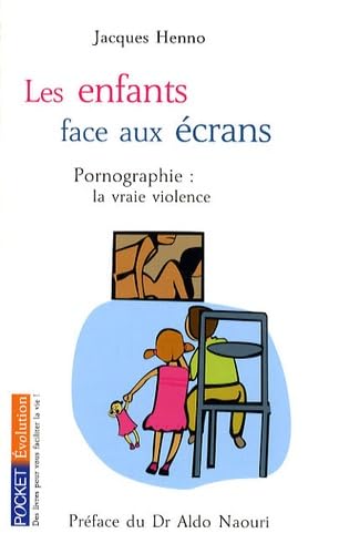 Les Enfants Face Aux Crans Pornographie La Vraie Violence