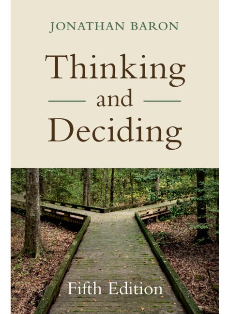 Thinking and Deciding