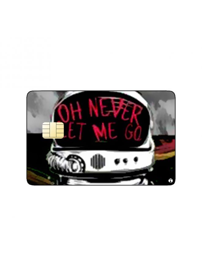RKN PRINTED BANK CARD STICKER "Oh Never Let Me Go" With Astronaut Drawing - Image 2