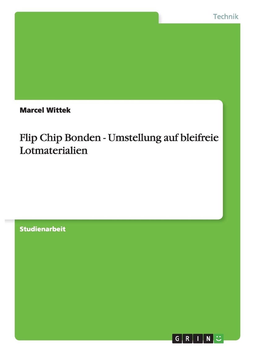 Flip Chip Bonden - Umstellung auf bleifreie Lotmaterialien 