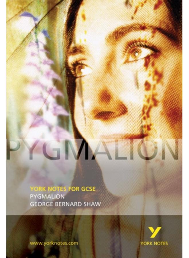 Pygmalion: York Notes for GCSE