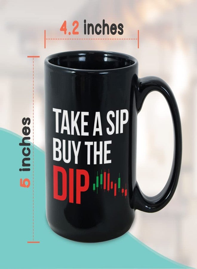 Bubble Hugs Stock Trader Coffee Mug 15 oz, Take A Sip Buy The Dip Funny Investment Gift for Market Traders Brokers Fund Financial Adviser Investor, Black - Image 4