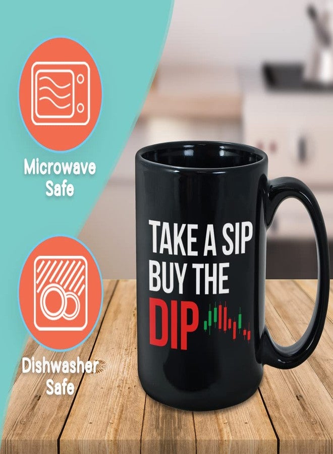 Bubble Hugs Stock Trader Coffee Mug 15 oz, Take A Sip Buy The Dip Funny Investment Gift for Market Traders Brokers Fund Financial Adviser Investor, Black - Image 2