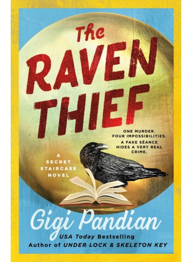 The Raven Thief : A Secret Staircase Novel : 2 