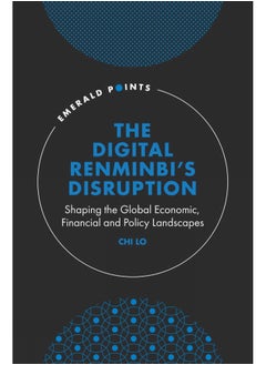 The Digital Renminbi’s Disruption: Shaping the Global Economic, Financial and Policy Landscapes  - Image 2