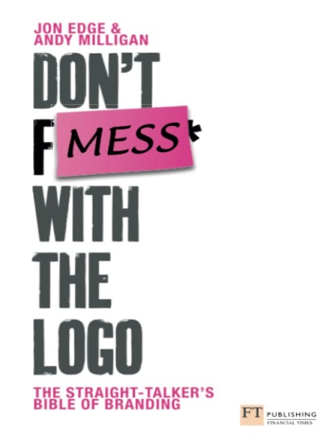 Don't Mess with the Logo 