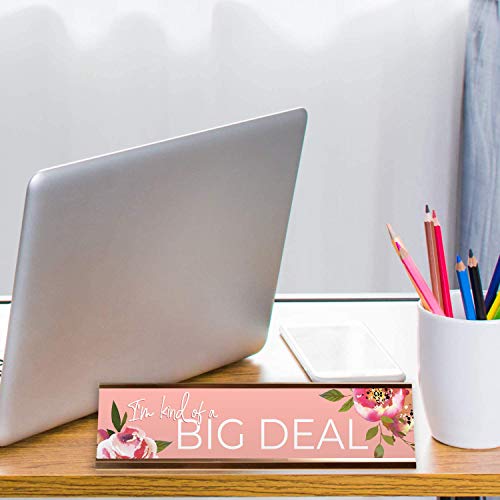 Canopy Street I'm Kind Of A Big Deal Floral Desk Plate/Sassy Pink Nameplate With Rose Gold Holder - Image 4