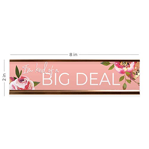 Canopy Street I'm Kind Of A Big Deal Floral Desk Plate/Sassy Pink Nameplate With Rose Gold Holder - Image 5
