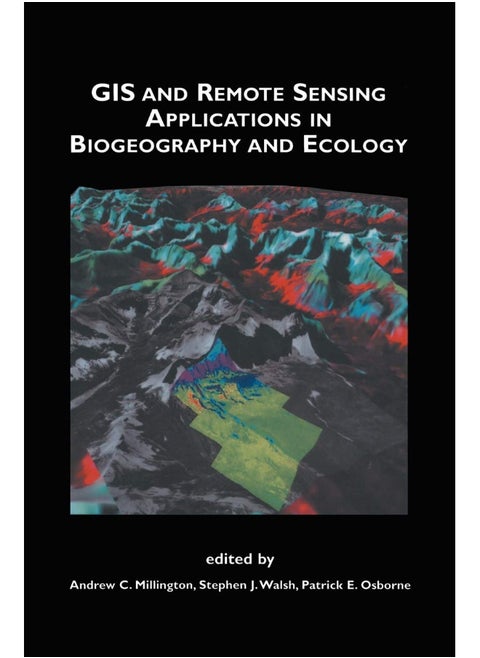 GIS and Remote Sensing Applications in Biogeography and Ecology