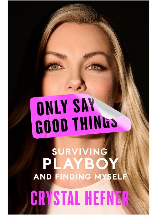 null - Only Say Good Things: Surviving Playboy and Finding Myself - Image 1