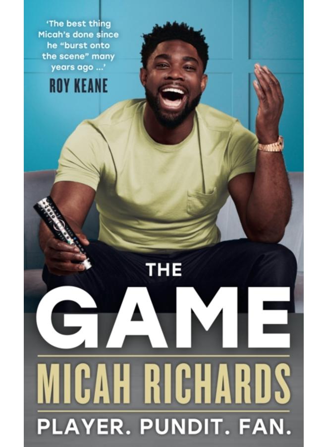 The Game : Player. Pundit. Fan. 