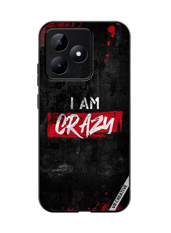VR CREATIVE Protective Case Cover For Realme C53 I Am Crazy Design Multicolour - Image 1