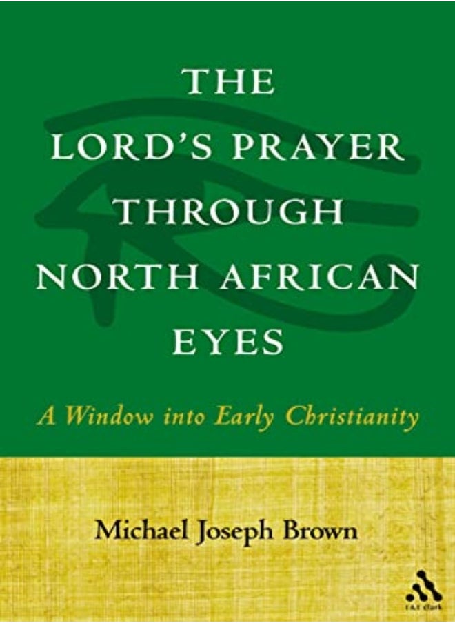 The Lord's Prayer through North African Eyes 