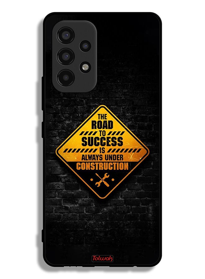 Tolwak Samsung Galaxy A53 5G Protective Case Cover The Road To Success Is Always Under Construction - Image 1
