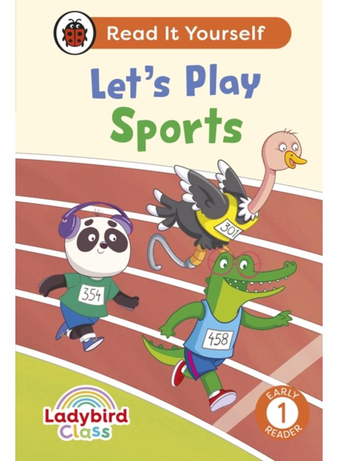 Ladybird Class Let's Play Sports: Read It Yourself - Level 1 Early Reader 