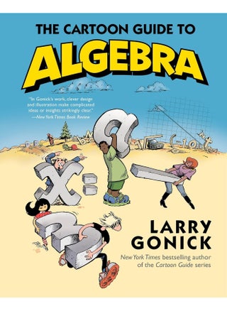 The Cartoon Guide to Algebra - pzsku/Z1F9C444F9C60855C4893Z/45/_/1738232839/ffeae45e-40e3-4a8e-ad99-26e387071a57