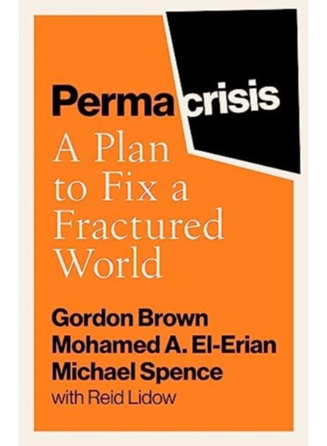 Permacrisis : A Plan to Fix a Fractured World 