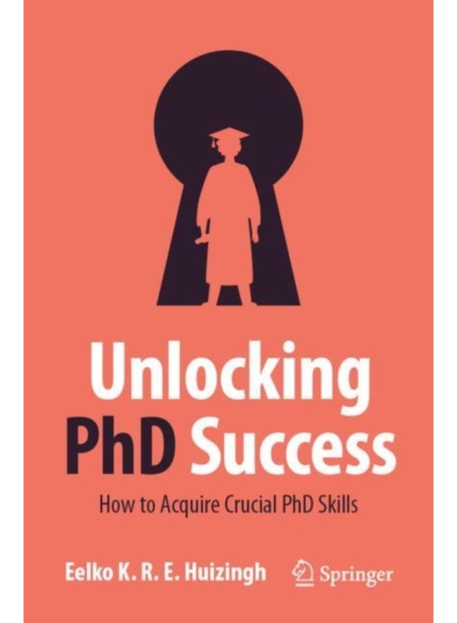 Unlocking PhD Success : How to Acquire Crucial PhD Skills 