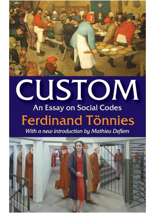 Custom: An Essay on Social Codes 