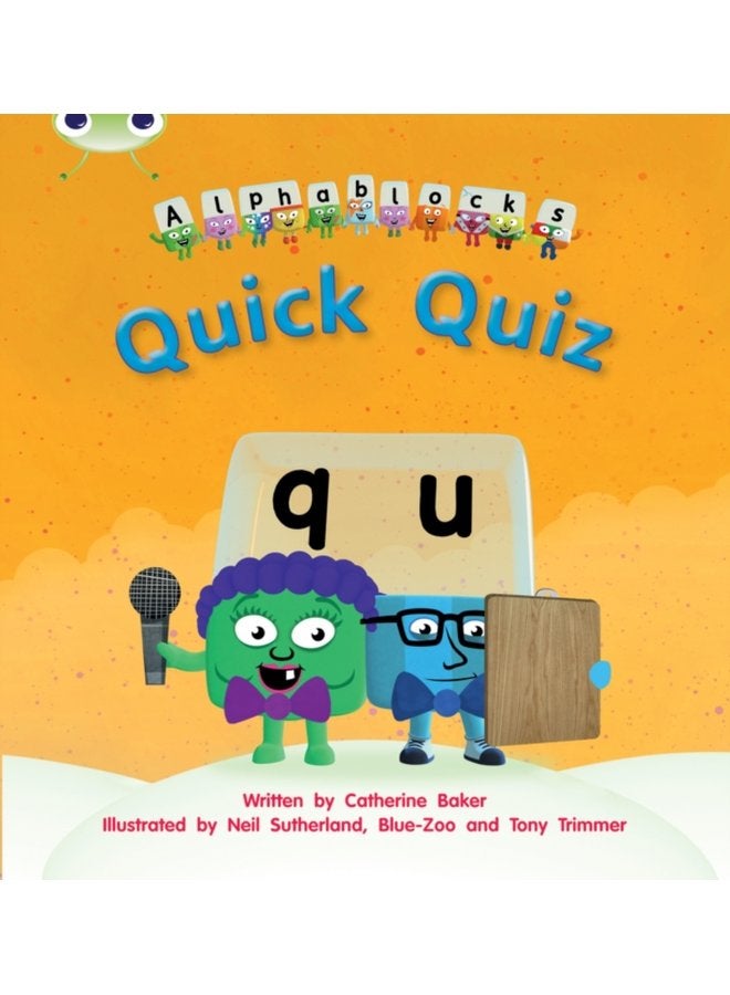 Bug Club Phonics Phase 3 Unit 7 Alphablocks Quick Quiz - Paperback