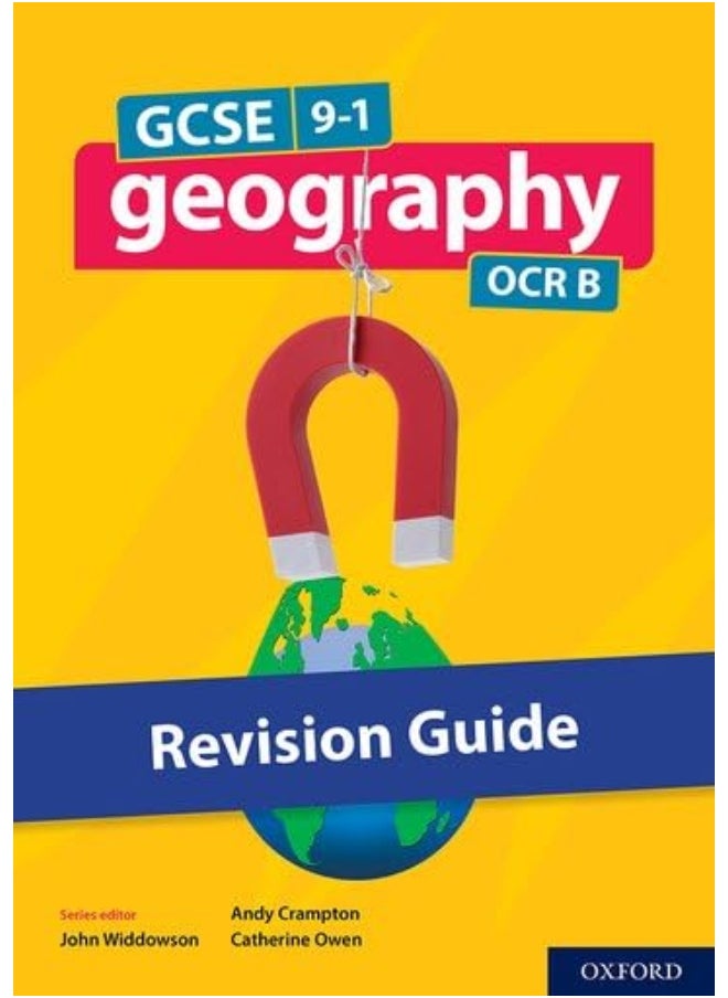 GCSE 9-1 Geography OCR B: GCSE 9-1 Geography OCR B Revision Guide 