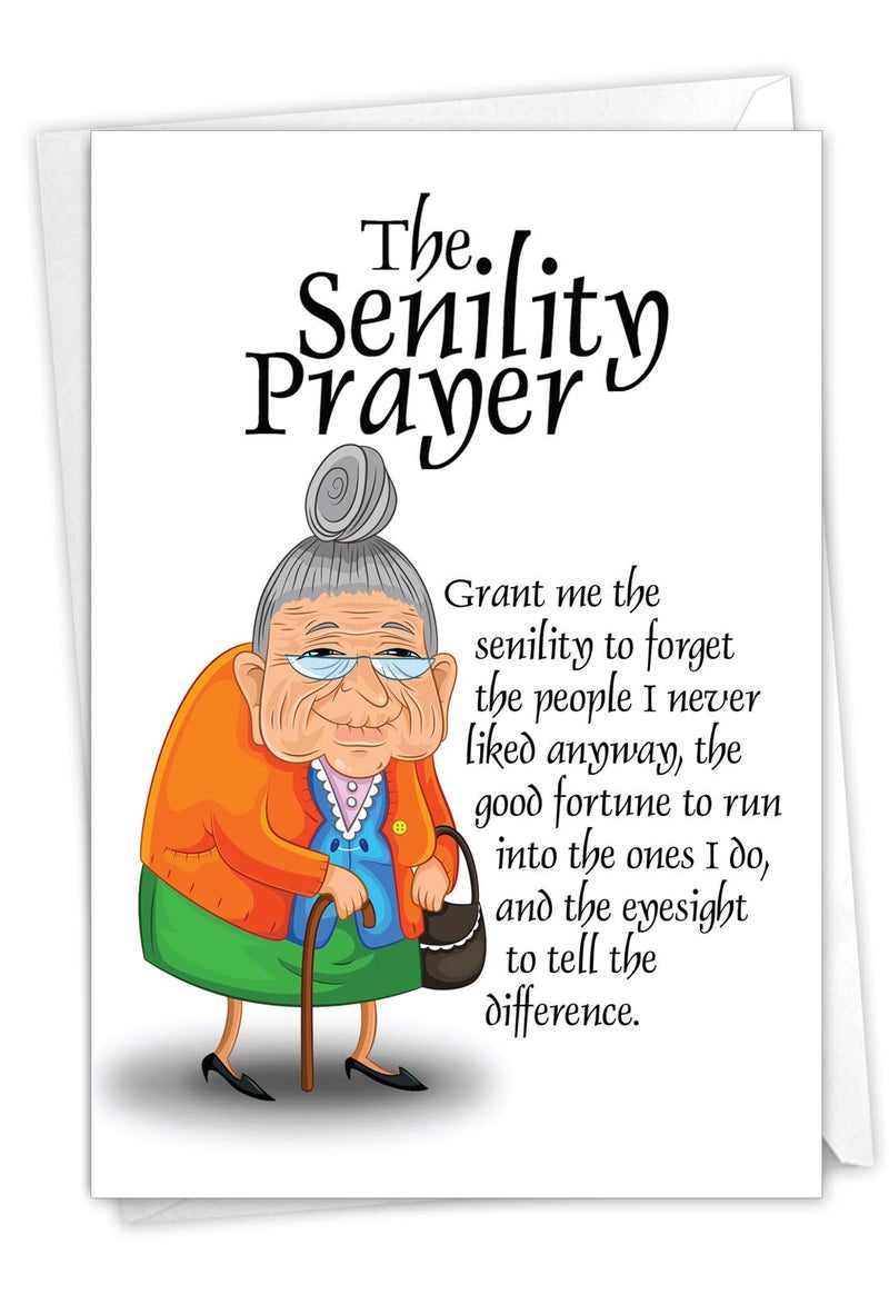 NobleWorks - Funny Happy Birthday Note Card with Envelope (4.63 x 6.75 Inch) - Bday Greeting Card for Women, Her, Sister Bday Celebration Notecard - Senility Prayer 9046 - Image 1