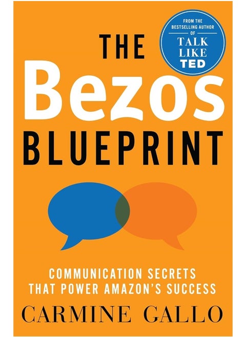 The Bezos Blueprint: Communication Secrets that Power Amazon's Success