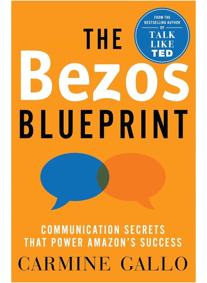 The Bezos Blueprint: Communication Secrets that Power Amazon's Success