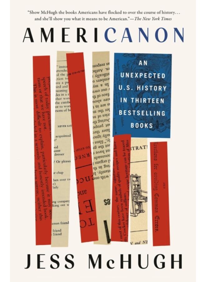 Americanon : An Unexpected U.S. History in Thirteen Bestselling Books 