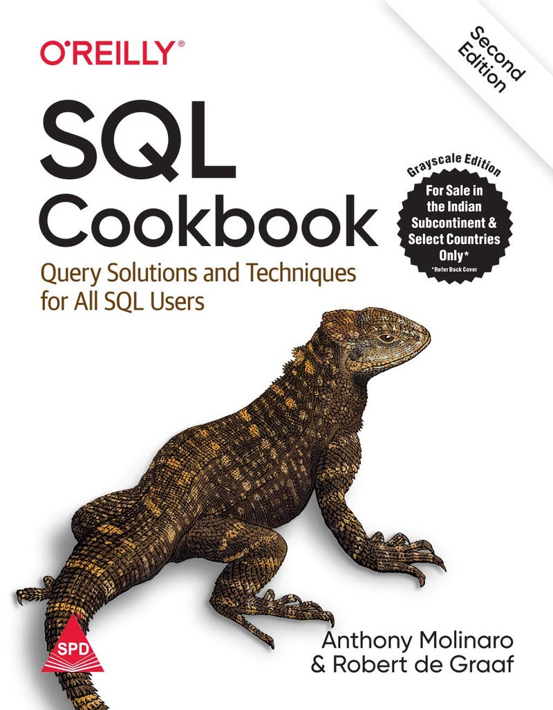 SQL Cookbook: Query Solutions and Techniques for All SQL Users, Second Edition (Grayscale Indian Edition) - Image 1