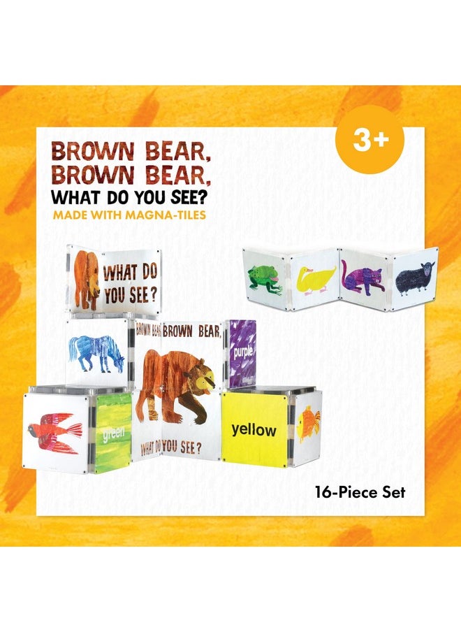 MAGNA-TILES - Gna-Tiles Brown Bear, What Do You See? (The Very Hungry Caterpillar) Set, Eric Carle Books For Kids’ Building Toys, Magnet-Tiles Toys For Ages 3+, 16 Pieces - Image 1