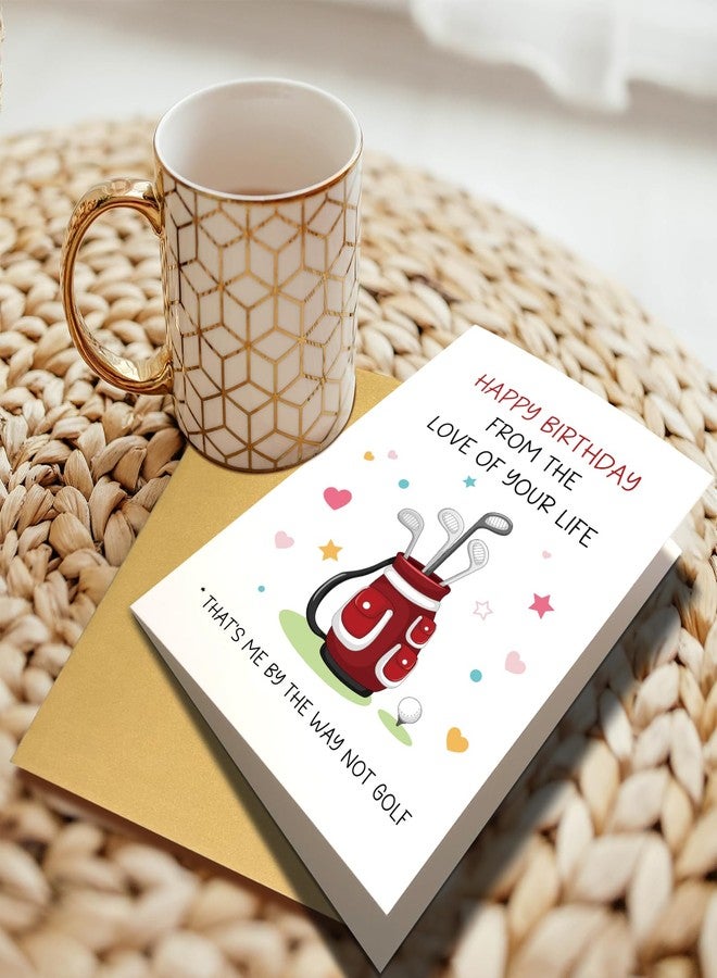 Chenive Funny Birthday Card for Golf Lover, Golf Themed Birthday Card for Husband Wife, Humor Birthday Card for Golfing Boyfriend Girlfriend, Happy Birthday Card from the Love of Your Life - Image 3