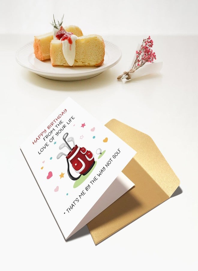 Chenive Funny Birthday Card for Golf Lover, Golf Themed Birthday Card for Husband Wife, Humor Birthday Card for Golfing Boyfriend Girlfriend, Happy Birthday Card from the Love of Your Life - Image 2