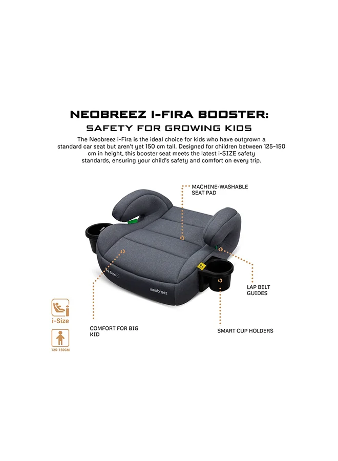 neobreez I-FIRA I-Size Backless Booster Car Seat, Double Padded Foam, Compact, Lightweight&Portable Travel Childrens Kids Boys Girls Car Seat, Arm Rest Seat, 2 Cup Holder, ECER129, 6-12Yrs, 22-36Kg, Group 3