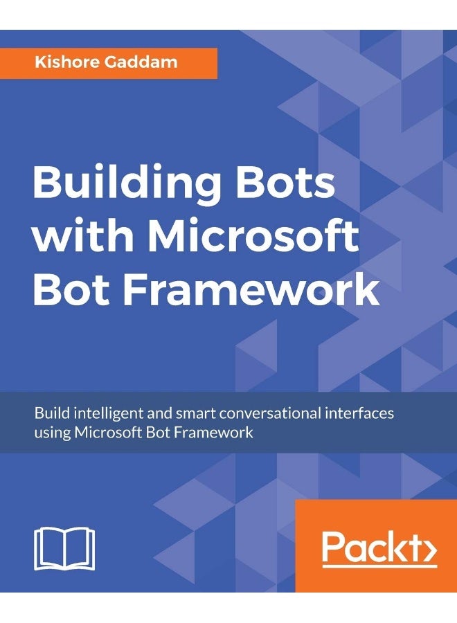 Building Bots with Microsoft Bot Framework