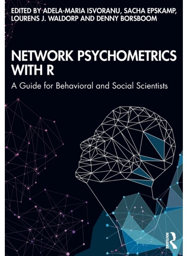 Network Psychometrics with R A Guide for Behavioral and Social Scientists - Paperback