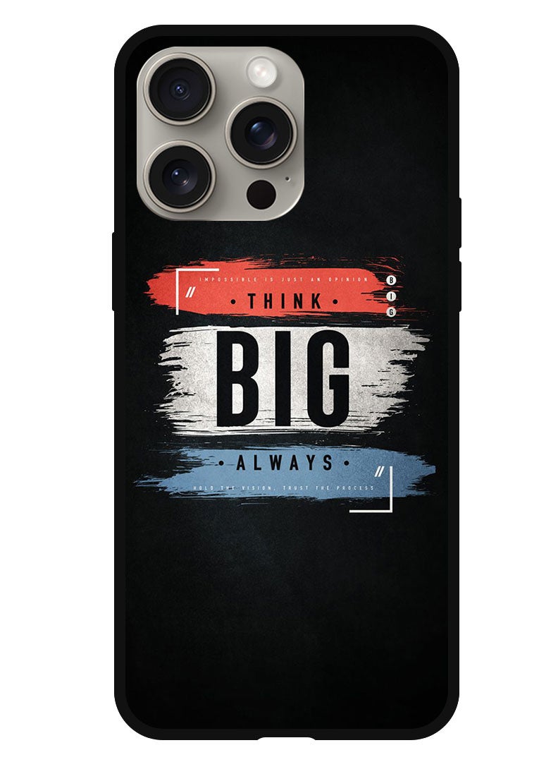 Theodor Protective Case Anti Scratch Shock Proof Bumper Cover For iPhone 15 Pro Max Think big always - Image 1