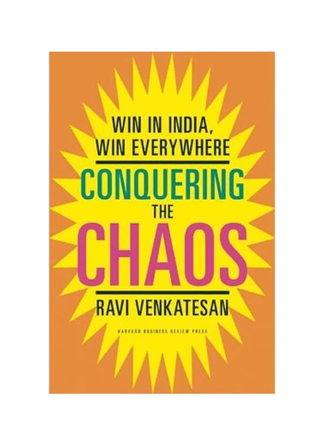 Conquering The Chaos: Win In India, Win Everywhere