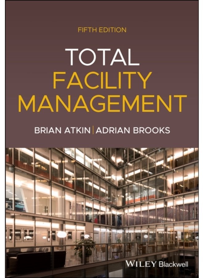 Total Facility Management - Paperback