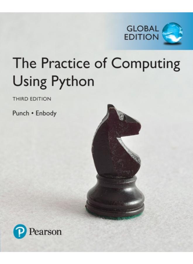 Practice of Computing Using Python, The, Global Edition 