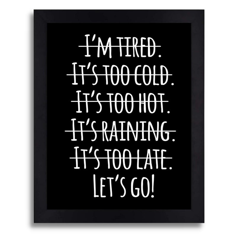 Interio Crafts Lets Go Inspirational Quotes Framed PosterMotivational Frames for SuccessFrames for Office or Home Wall Decor Black Frame 13 X 10 Inches