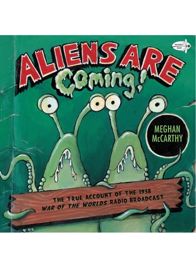 Aliens are Coming The True Account of the 1938 War of the Worlds Radio Broadcast - Paperback