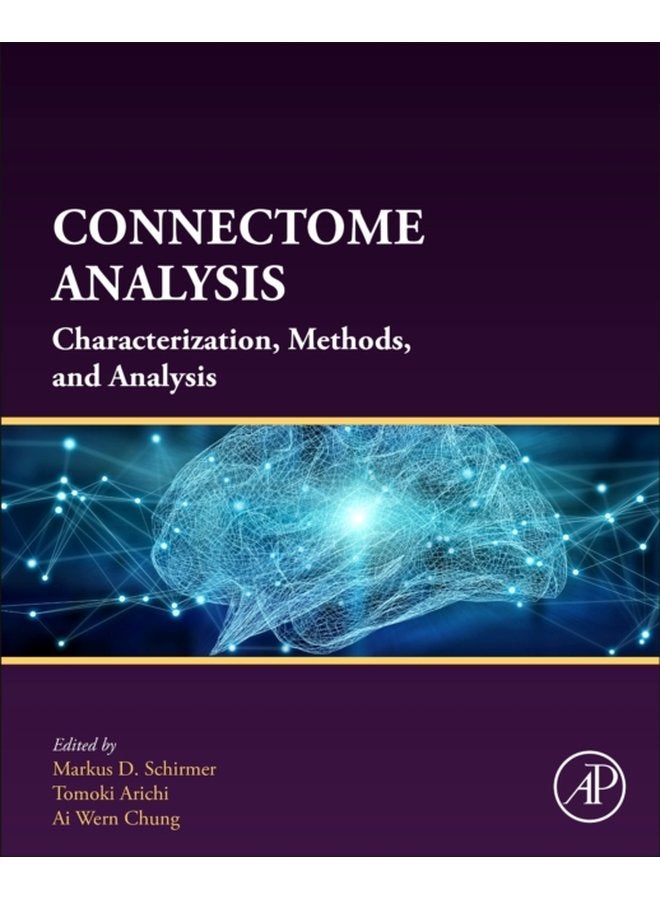 Connectome Analysis Characterization Methods and Analysis - Paperback